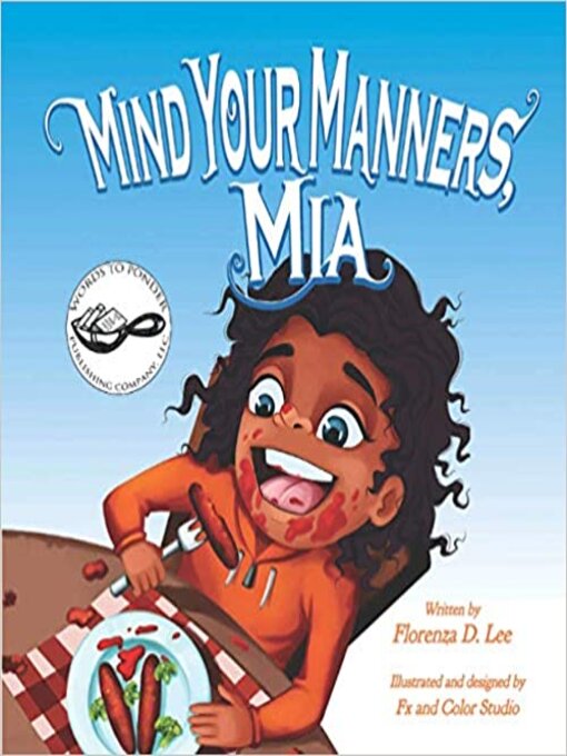 Title details for Mind Your Manners, Mia by Florenza Lee - Available